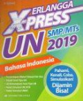 Erlangga X-Press UN SMP/MTs 2019 Bahasa Indonesia