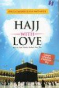 Hajj With Love: Berhaji Saat Muda, Berkah Saat Tua