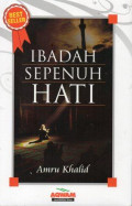 Ibadah Sepenuh Hati