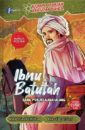 Ibnu Batutah: Sang Penjelajah Ulung