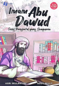 Imam Abu Dawud: Sang Penghafal yang Sempurna