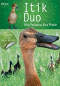 Itik Duo, Bisa Pedaging, Bisa Petelur
