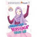 Jangan Lupa Bersyukur Hari Ini