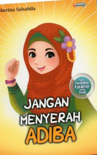 Jangan Menyerah Adiba