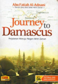 Journey to Damascus.Perjalanan Menuju Negeri Akhir Zaman