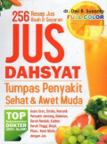 Jus Dahsyat Tumpas Penyakit , Sehat dan Awet Muda