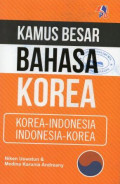 Kamus Besar Bahasa Korea: Korea-Indonesia, Indonesia-Korea
