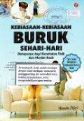 Kebiasaan-Kebiasaan Buruk Sehari-Hari