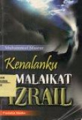Kenalanku Malaikat Izrail