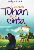 Ketika Tuhan Jatuh Cinta