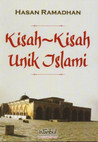 Kisah-Kisah Unik Islami