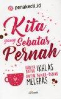 Kita, yang Sebatas Pernah