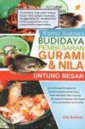 Kunci Sukses Budidaya Pembesaran Gurami dan Nila Untung Besar