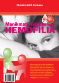 Menikmati Hidup Bersama Hemofilia