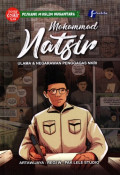 Mohammad Natsir: Ulama dan Negarawan Penggagas NKRI