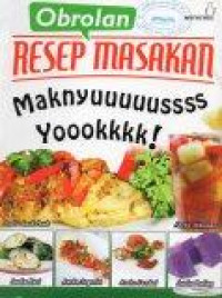 Obrolan Resep Masakan Maknyuuuuussss Yoookkkk!