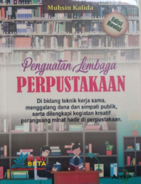 Penguatan Lembaga Perpustakaan Edisi Revisi