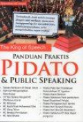 The King of Speech: Panduan Praktis Pidato dan Public Speaking