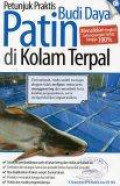 Petunjuk Praktis Budi Daya Patin di Kolam Terpal