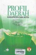 Profil Daerah Kabupaten dan Kota Jilid 3