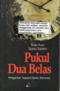 Pukul Dua Belas: Kumpulan Puisi Soesi Sastro