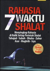 Rahasia 7 Waktu Shalat