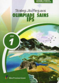 Strategi Jitu Menjuarai Olimpiade Sains IPS Jilid 1