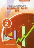Strategi Jitu Menjuarai Olimpiade Sains IPS Jilid 2