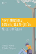 Sukses Menghafal dan Menjaga Al-Qur;an Meski Sibuk Kuliah