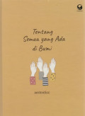 Tentang Semua yang Ada di Bumi