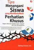 Tips Menangani Siswa yang Membutuhkan Perhatian Khusus
