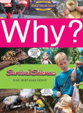 Why? Survival Science- Ilmu Bertahan Hidup
