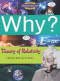Why? Theory of Relativity-Teori Relativitas