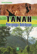 Tanah Penyangga Kehidupan