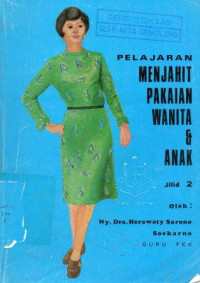 Pelajaran Menjahit Pakaian Wanita dan Anak Jilid 2