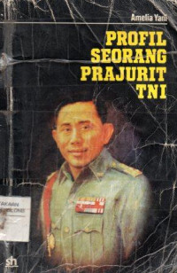 Profil Seorang Prajurit TNI