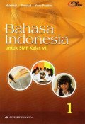 Bahasa Indonesia Jilid 1 untuk SMP Kelas VII