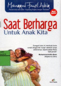 Saat Berharga untuk Anak Kita