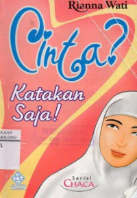 Cinta? Katakan Saja!
