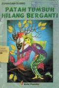 Patah Tumbuh Hilang Berganti