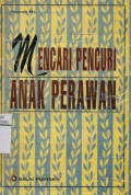 Mencari Pencuri Anak Perawan