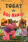 Tobat Ala Abu Nawas: Kisah-Kisah Teladan Buat Anakku