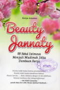 Beauty Jannaty: 99 Bekal Istimewa Menjadi Muslimah Jelita Dambaan Surga
