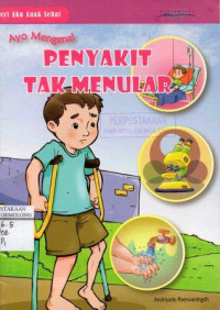 Ayo Mengenal Penyakit Tak Menular
