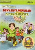 Ayo Mengenal Penyakit Menular di Sekitar Kita