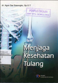 Menjaga Kesehatan Tulang
