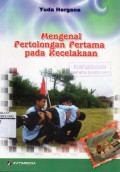 Mengenal Pertolongan Pertama pada Kecelakaan