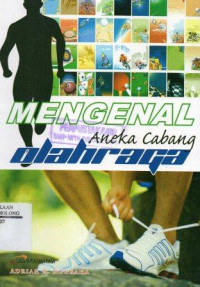 Mengenal Aneka Cabang Olahraga