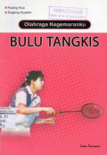 Bulu Tangkis: Olahraga Kegemaranku