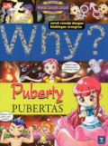 Why? Puberty: Pubertas